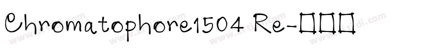 Chromatophore1504 Re字体转换